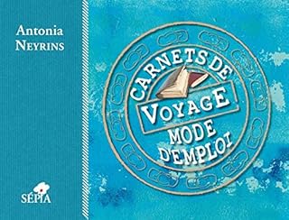jaquette livre CARNETS DE VOYAGE, MODE D'EMPLOI