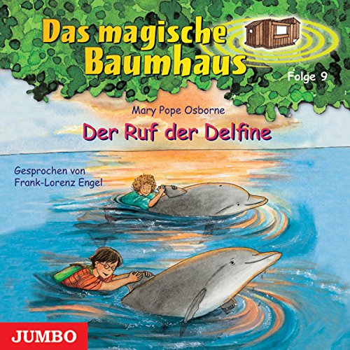 Download Der Ruf der Delfine (Das magische Baumhaus 9) Download Der Ruf der Delfine (Das magische Baumhaus 9)