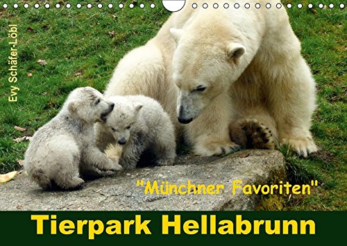 Tierpark Hellabrunn - Münchner Favoriten (Wandkalender 2017 DIN A4 quer): Streifzug durch den renommierten Münchner Tierpark Hellabrunn. (Monatskalender, 14 Seiten ) (CALVENDO Tiere)