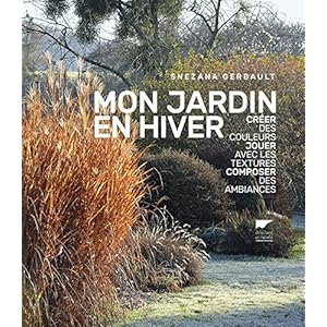 Mon jardin en hiver Livre en Ligne Mon jardin en hiver Livre en Ligne - Telecharger Ebook