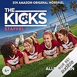 The Kicks: Die komplette 1. Staffel by