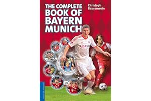 The Complete Book of Bayern Munich