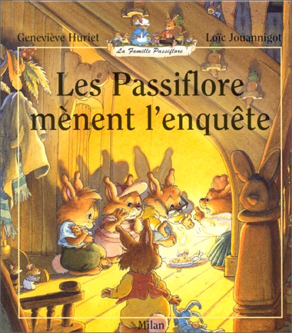 <a href="/node/37142">Les Passiflore mènent l'enquête</a>