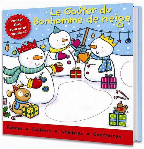 couverture de : Le go&ucirc;ter de No&euml;l du bonhomme de neige