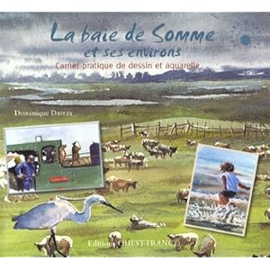 BAIE DE SOMME ET SES ENVIRONS carnet pratique dessin