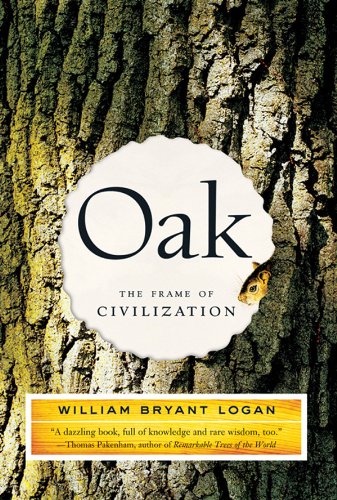 Oak: The Frame of Civilization (English Edition) livre
