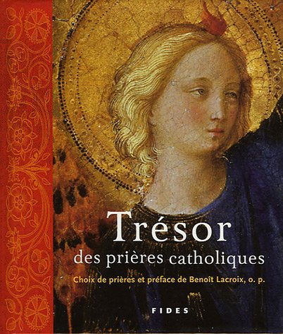 Trésor des prières catholiques Trésor des prières catholiques