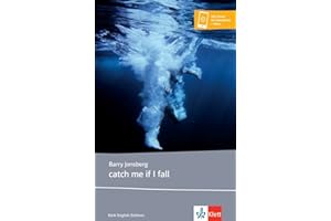 catch me if I fall: Lektüre mit digitalen Extras (Young Adult Literature: Klett English Editions)