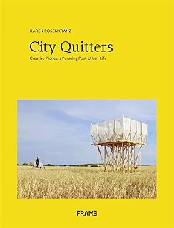 City Quitters: An Exploration of Post-Urban Life