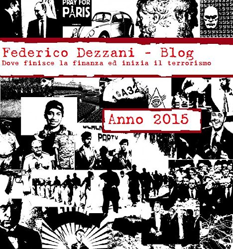 Download Federico Dezzani - Blog. Anno 2015 Download Federico Dezzani - Blog. Anno 2015