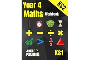 Year 4 Maths Workbook: Addition and Subtraction, Times Tables, Fractions, Measurement, Geometry, Telling the Time and Statistics for 8-9 Year Olds | ... Resources UK KS2 | YR4 | Y4 (KS2 Maths)