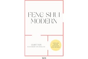 Feng Shui modern: Tipps der TikTok-Sensation "Dear Modern". Harmonische Raumgestaltung für jedes Zuhause
