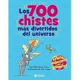 Los 700 chistes m&aacute;s divertidos del universo: &iexcl;Para superchefs del humor! (Castellano - A PARTIR DE 6 A&Ntilde;OS - LIBROS DID&Aacute;CTICOS