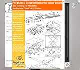 Scherenhebeb�hne selber bauen: Deine Projektbox inkl. 2275 Seiten Original-Patente bringt Dich mit Spa� ans Ziel! - 