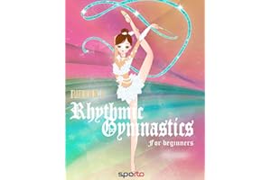 Rhythmic Gymnastics: Ribbon for beginners