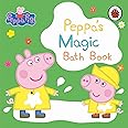 Peppa Pig: Peppa’s Magic Bath Book
