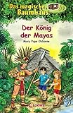 Das magische Baumhaus 51 - Der König der Mayas by 