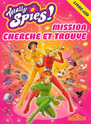 Totally Spies mission cherche et trouve