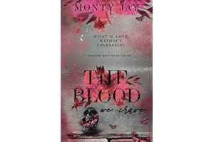 The Blood we Crave (The Hollow Boys, Band 3)