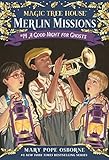 A Good Night for Ghosts (Magic Tree House (R) Merlin Mission, Band 14) by 
