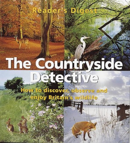 Télécharger Countryside Detective: How to Discover, Observe and Enjoy Britain's Wildlife PDF Ebook En Ligne