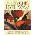 The Psychic Pathway: A Workbook for Reawakening the Voice of Your Soul