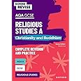 Oxford Revise: AQA GCSE Religious Studies A: Christianity and Buddhism Complete Revision and Practice