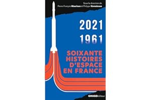Soixante histoires d'espace : CNES 1961-2021