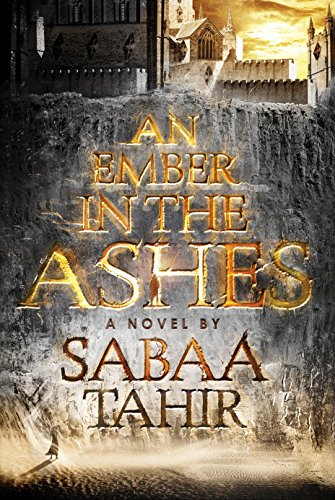 An Ember in the Ashes: 1