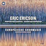 Europische Chormusik (Collector'S Edition) - Eric Ericson