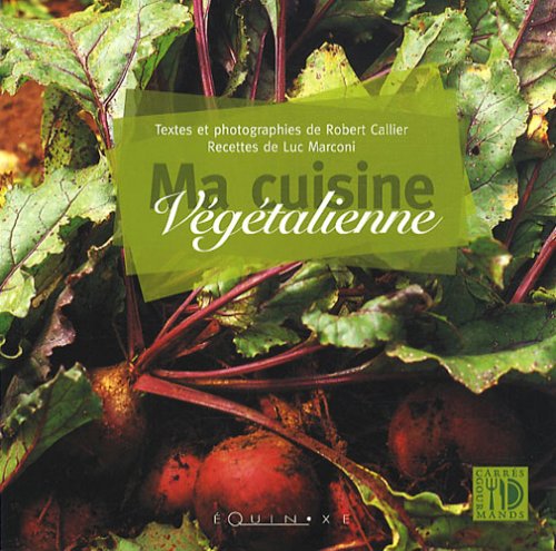 Download Ma cuisine végétalienne Download Ma cuisine végétalienne