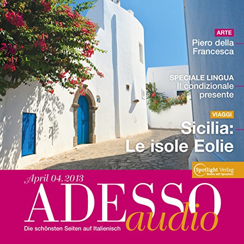 ADESSO-audio-Sicilia-Le-isole-Eolie-42013-Italienisch-lernen-Audio-Sizilien-olische-Inseln