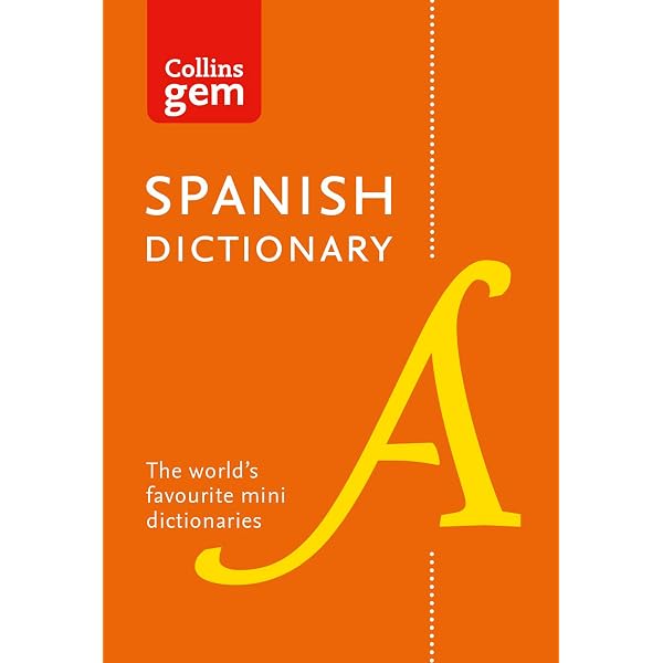 Collins Spanish School Dictionary (Collins School) : Collins