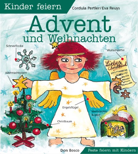Kinder feiern Advent und Weihnachten