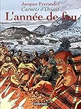 Carnets d'Orient, tome 2 : L'année de feu by Jacques Ferrandez