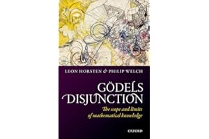 GODEL'S DISJUNCTION C: The scope and limits of mathematical knowledge