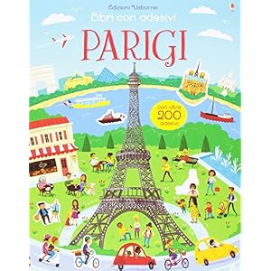 Parigi. Libri con adesivi. Ediz. illustrata: 1 Parigi. Libri con adesivi. Ediz. illustrata: 1