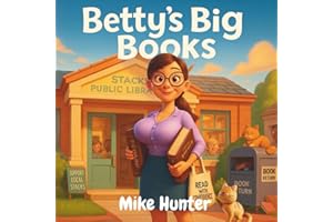 Betty's Big Books: A Naughty Parody for Adults Who Love Wordplay
