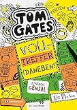 Tom Gates, Band 10: Volltreffer - daneben! by Liz Pichon, Verena Kilchling
