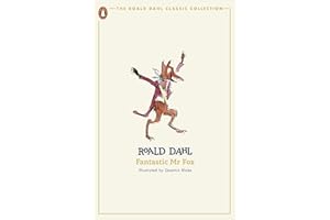 Fantastic Mr Fox: Roald Dahl. Illustrated by Quentin Blake