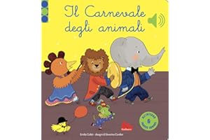 Il carnevale degli animali. Libro sonoro. Ediz. a colori
