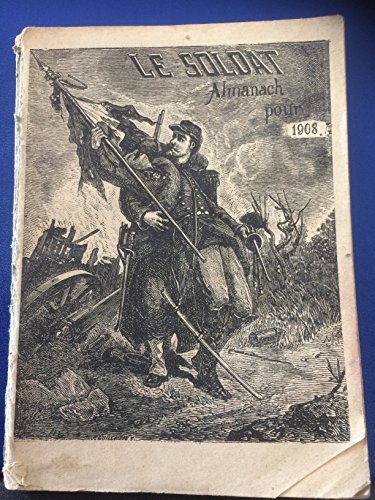 Download Le soldat , almanach pour 1908