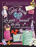 Le Girl's Book - Le petit manuel des filles curieuses et débrouillardes