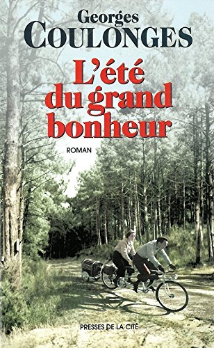 l' Ete du grand bonheur