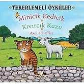 Minicik Kedicik - Kıvırcık Kuzu: Tekerlemeli &Ouml;yk&uuml;ler