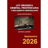 Ley Org&aacute;nica General Penitenciaria y Reglamento Penitenciario