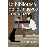 La biblioteca de los nuevos comienzos (Planeta Internacional)