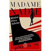 Madame Nadie (ENTRE REALIDAD Y FICCION)