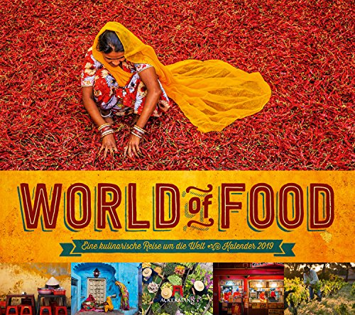 World of Food 2019, Wandkalender im Querformat (54x48 cm) - Kulinarischer Lifestyle-Kalender mit Monatskalendarium