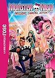 Monster High 04 - Frisson, caméra, action !